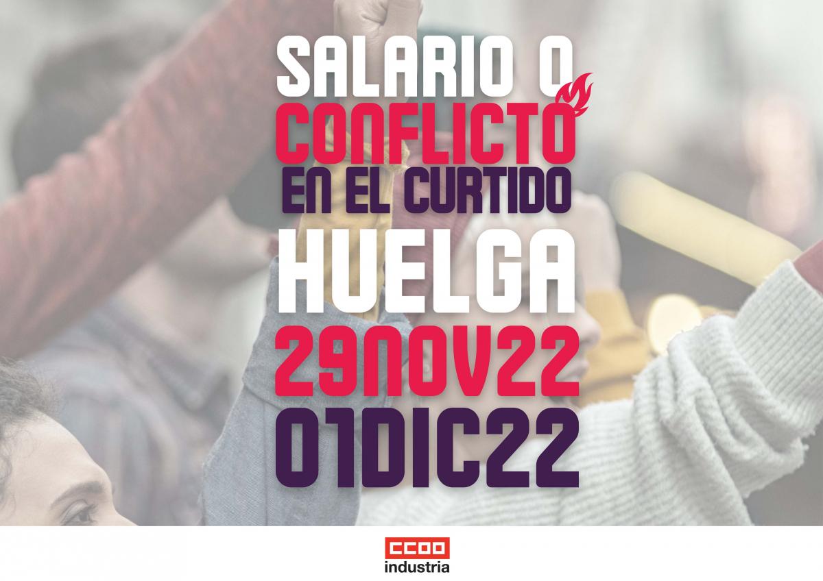 SalarioOConflicto: Dos das de huelga en el curtido